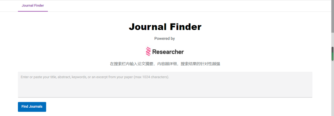借助免费的平台或者工具查找适合投稿的期刊，我们向您推荐查尔斯沃思的期刊选择工具&mdash;&mdash;Journal Finder，输入文章的题目和摘要即可，内容越详细，搜索结果的针对性越强。